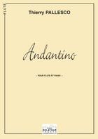 Couverture du livre « Andantino pour flute et piano » de Pallesco Thierry aux éditions Delatour