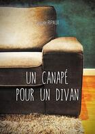 Couverture du livre « Un canapé pour un divan » de Pascale Ripaux aux éditions Baudelaire