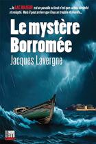 Couverture du livre « Le mystère Borromée » de Jacques Lavergne aux éditions Cairn