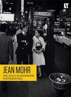 Couverture du livre « Jean Mohr ; une école buissonnière, photographies » de  aux éditions Mare & Martin