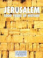 Couverture du livre « Dossier d'archeologie n 1 jerusalem 5000 years of history (edit. anglaise) » de  aux éditions Faton Revue