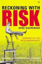 Couverture du livre « Reckoning With Risk: Learning To Live With Uncertainty » de Gerd Gigerenzer aux éditions Adult Pbs