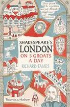 Couverture du livre « Shakespeare's london on 5 groats a day (pocket edition) » de  aux éditions Thames & Hudson