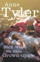 Couverture du livre « Back When We Were Grownups » de Anne Tyler aux éditions Random House Digital