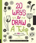 Couverture du livre « 20 ways to draw a tulip » de Lisa Congdon aux éditions Quarry