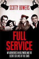 Couverture du livre « Full Service » de Scotty Bowers aux éditions Atlantic Books Digital