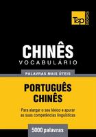 Couverture du livre « Vocabulário Português-Chinês - 5000 palavras mais úteis » de Andrey Taranov aux éditions T&p Books
