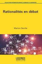 Couverture du livre « Rationalités en débat » de Marion Deville aux éditions Iste