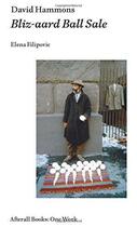 Couverture du livre « David Hammons Bliz-aard Ball Sale » de Filipovic Elena aux éditions Mit Press