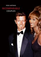 Couverture du livre « Incomparable couples » de Hartman Rose aux éditions Acc Art Books