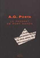 Couverture du livre « Passant de port-mahon (le) » de Porta A. G. aux éditions Seuil