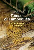 Couverture du livre « Le professeur et la sirène » de Giuseppe Tomasi Di Lampedusa aux éditions Seuil