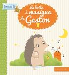 Couverture du livre « La boîte à musique de Gaston » de Anne Jonas aux éditions Larousse