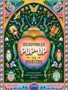 Couverture du livre « Incroyables pop-up : Les insectes » de Ben Hoare et Jasmine Floyd aux éditions Larousse