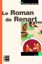 Couverture du livre « Le roman de Renart » de Anonyme aux éditions Bordas