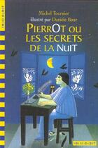 Couverture du livre « Pierrot ou les secrets de la nuit » de Tournier/Bour aux éditions Gallimard-jeunesse
