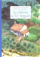 Couverture du livre « La chèvre de M. Seguin » de Alphonse Daudet aux éditions Gallimard-jeunesse