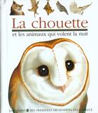 Couverture du livre « La chouette » de Collectif/Peyrols aux éditions Gallimard-jeunesse