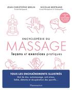 Couverture du livre « L'encyclopedie du massage : 50 leçons et exercices pratiques » de Jean-Christophe Berlin aux éditions Flammarion