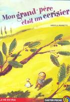 Couverture du livre « Mon grand-pere etait un cerisier » de Nanetti Angela aux éditions Pere Castor