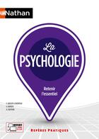 Couverture du livre « La psychologie : retenir l'essentiel (édition 2023) » de Francoise Askevis-Leherpeux et Clarisse Baruch et Annick Cartron aux éditions Nathan