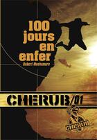 Couverture du livre « Cherub t.1 ; 100 jours en enfer » de Robert Muchamore aux éditions Casterman Jeunesse