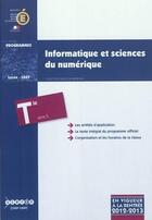 Couverture du livre « Informatique et sciences du numerique - classe terminale de la serie s » de France aux éditions Reseau Canope