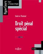 Couverture du livre « Droit pénal spécial (6e édition) » de Valerie Malabat aux éditions Dalloz