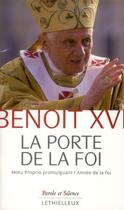Couverture du livre « La porte de la foi » de Benoit Xvi aux éditions Lethielleux