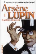 Couverture du livre « Les aventures extraordinaires d'Arsène Lupin t.1 » de Maurice Leblanc aux éditions Omnibus