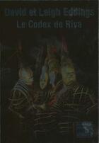 Couverture du livre « Le Codex De Riva » de Leigh Eddings et David Eddings aux éditions Pocket