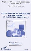 Couverture du livre « Incubateurs et pepinieres d'entreprises - un panorama international » de Gaynor/Bernasconi aux éditions Editions L'harmattan