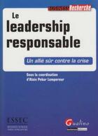 Couverture du livre « Le leadership responsable » de Pekar Lempereur A. aux éditions Gualino