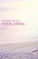 Couverture du livre « Pour l'eveil » de Pierre Feuga aux éditions Almora