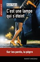 Couverture du livre « C'est une lampe qui s'éteint » de Alain Fabre aux éditions Ravet-anceau