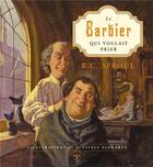 Couverture du livre « Le barbier qui voulait prier » de R. C. Sproul et T. Lively Fluharty aux éditions Blf Europe