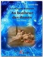 Couverture du livre « Au bonheur des dames » de Émile Zola aux éditions Thriller Editions