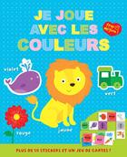 Couverture du livre « Je joue avec les couleurs (coll. trop mignon !) » de  aux éditions Kimane