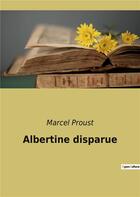 Couverture du livre « Albertine disparue » de Marcel Proust aux éditions Culturea