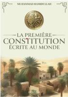 Couverture du livre « La première constitution écrite au monde » de Muhammad Hamidullah aux éditions Heritage