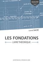 Couverture du livre « Les fondations ; livre théorique » de Lionel Sacre aux éditions Cefal
