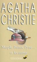 Couverture du livre « Marple, Poirot, Pyne... et les autres » de Agatha Christie aux éditions Le Livre De Poche