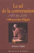 Couverture du livre « Le Sel De La Conversation » de Tadie A aux éditions Maisonneuve Larose