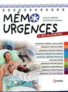 Couverture du livre « Mémo urgences » de Emmanuel Cassanas et Francois Belotte aux éditions Arnette
