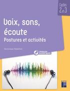 Couverture du livre « Voix, sons, ecoute - postures et activites cycles 2 et 3 + cd-rom » de Habellion D aux éditions Retz