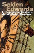 Couverture du livre « L'incroyable histoire de Wheeler Burden » de Selden Edwars aux éditions Cherche Midi