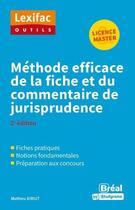 Couverture du livre « Méthode efficace de la fiche et du commentaire de jurisprudence » de Mathieu Diruit aux éditions Breal