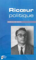 Couverture du livre « Ricoeur politique » de Pierre-Olivier Monteil aux éditions Pu De Rennes