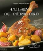 Couverture du livre « Cuisine du Périgord » de Suzanne Boireau-Tartarat aux éditions Sud Ouest Editions