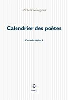 Couverture du livre « Annee folle - i - calendrier des poetes » de Michelle Grangaud aux éditions P.o.l